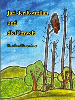 cover image of Jari der Rotmilan und die Umwelt